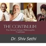 Dr. Shiv Sethi Highlights the Evolving Continuum of Indian Philosophy From Gandhi to Anand